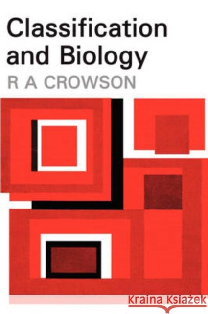 Classification and Biology R. A. Crowson 9780202309057 Aldine