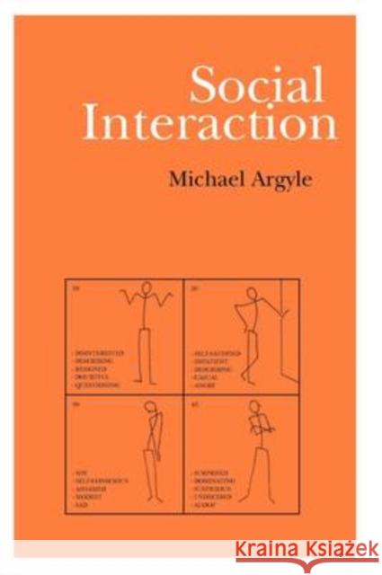 Social Interaction : Process and Products Michael Argyle 9780202309125 Aldine