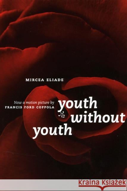 Youth Without Youth Mircea Eliade Matei Calinescu Mac Linscott Ricketts 9780226204154