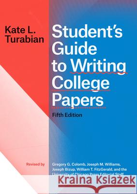 Student's Guide to Writing College Papers, Fifth Edition Kate L. Turabian 9780226430263 University of Chicago Press