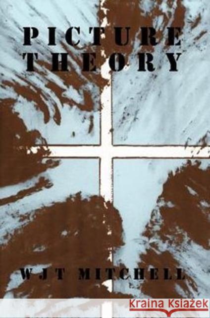 Picture Theory: Essays on Verbal and Visual Representation Mitchell, W. J. T. 9780226532325 University of Chicago Press