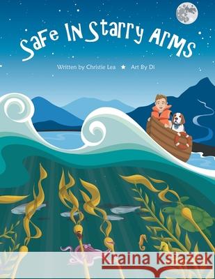 Safe In Starry Arms Christie Lea 9780228818137