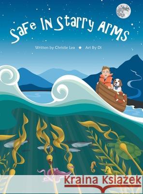 Safe In Starry Arms Christie Lea 9780228818144