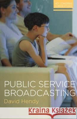 Public Service Broadcasting Hendy David  9780230238954