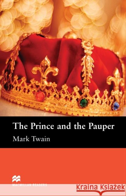 Macmillan Readers Prince and the Pauper The Elementary Reader Without CD R Chris 9780230436329 0