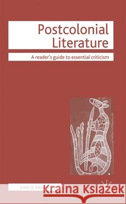 Postcolonial Literature Justin Edwards 9780230506732