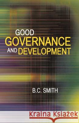 Good Governance and Development B Smith 9780230525665 0