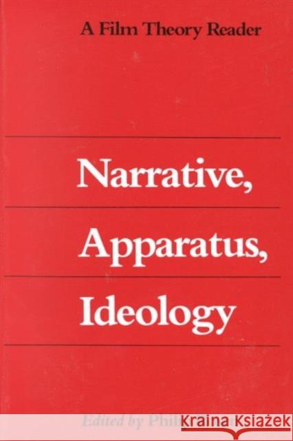 Narrative, Apparatus, Ideology: A Film Theory Reader Rosen, Philip 9780231058810 Columbia University Press