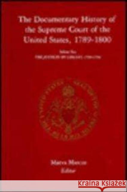 The Documentary History of the Supreme Court of the United States, 1789-1800: Volume 2 Marcus, Maeva 9780231088695