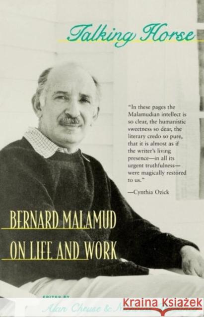 Talking Horse: Bernard Malamud on Life and Work Malamud, Bernard 9780231101851 Columbia University Press