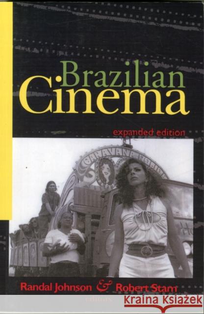 Brazilian Cinema Randal Johnson Robert Stam 9780231102674 Columbia University Press