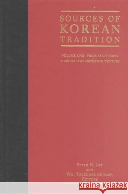 Sources of Korean Tradition: From the Sixteenth to the Twentieth Centuries Crewe, Jennifer 9780231105668 Columbia University Press