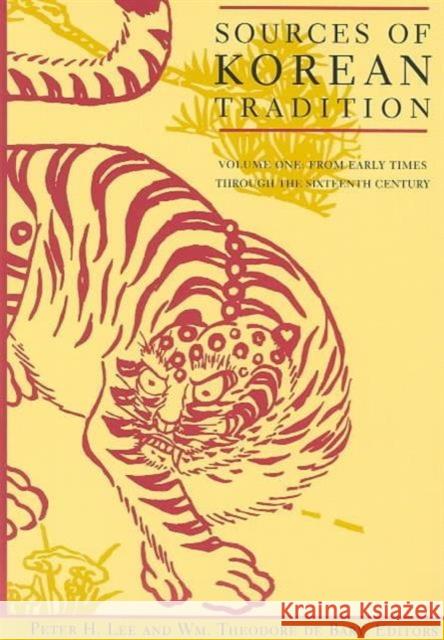 Sources of Korean Tradition: From the Sixteenth to the Twentieth Centuries Crewe, Jennifer 9780231105675 Columbia University Press