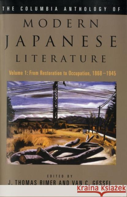 The Columbia Anthology of Modern Japanese Literature: Volume 2: 1945 to the Present Rimer, J. Thomas 9780231118613 0