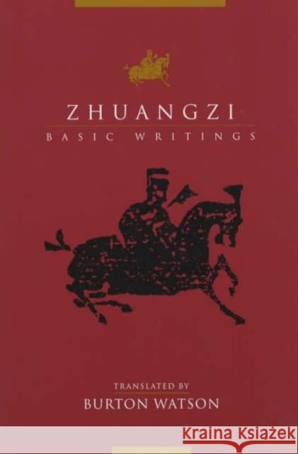 Zhuangzi: Basic Writings David Butler Zhuangzi 9780231129596 Columbia University Press