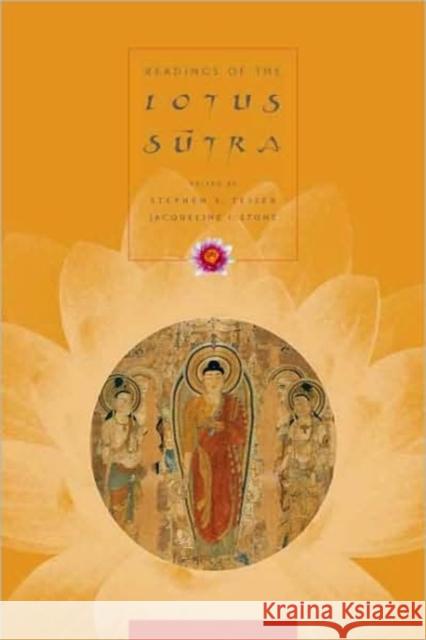 Readings of the Lotus Sutra Stephen F. Teiser Jacqueline I. Stone 9780231142885 Columbia University Press