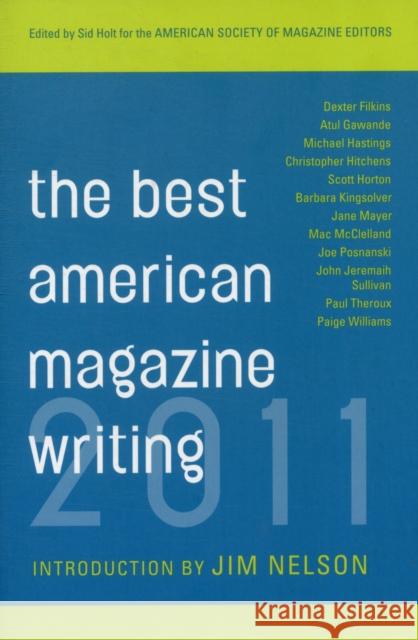 The Best American Magazine Writing Holt, Sid 9780231159401 0