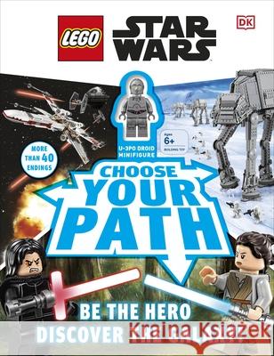 LEGO Star Wars Choose Your Path: Includes U-3PO Droid Minifigure DK|||Hugo, Simon 9780241313824 