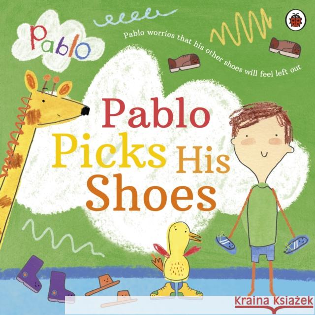 Pablo: Pablo Picks His Shoes Pablo 9780241415757