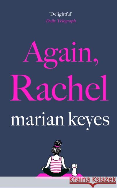 Again, Rachel: The love story of the summer Marian Keyes 9780241441121