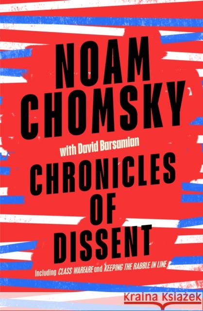 Chronicles of Dissent Noam Chomsky 9780241458266