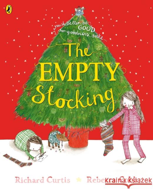The Empty Stocking Richard Curtis 9780241492406 Penguin Random House Children's UK