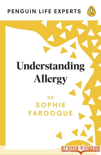 Understanding Allergy Dr Sophie Farooque 9780241527887 Penguin Books Ltd