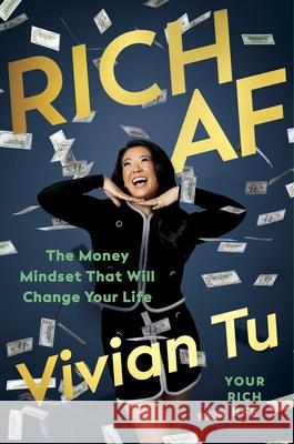 Rich AF: The Money Mindset That Will Change Your Life Tu, Vivian 9780241644966