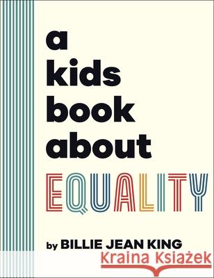 A Kids Book About Equality Billie Jean King 9780241656211
