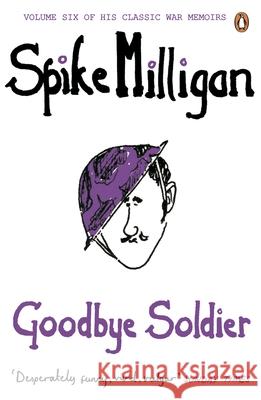 Goodbye Soldier Spike Milligan 9780241958148