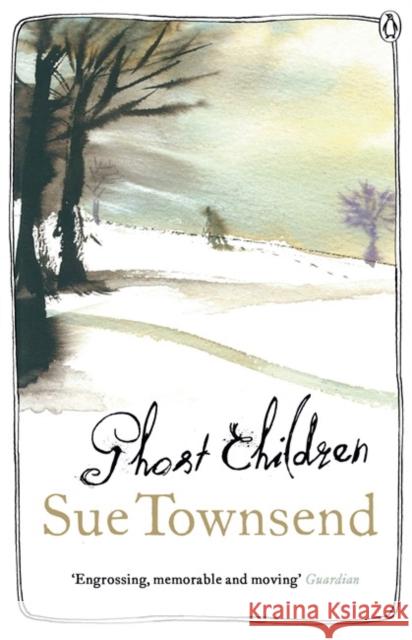 Ghost Children Sue Townsend 9780241958407