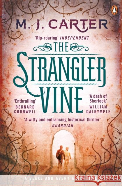 The Strangler Vine: The Blake and Avery Mystery Series (Book 1) M J Carter 9780241966556 PENGUIN GROUP