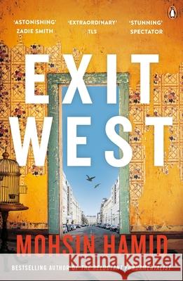 Exit West: A BBC 2 Between the Covers Book Club Pick – Booker Prize Gems Mohsin Hamid 9780241979068