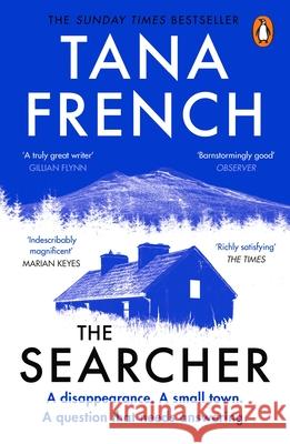 The Searcher: The mesmerising new mystery from the Sunday Times bestselling author Tana French 9780241990100