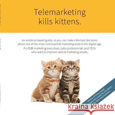 Telemarketing Kills Kittens Graham Smith 9780244697860 Lulu.com