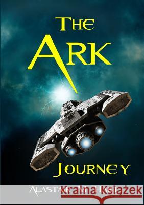 'The Ark' Journey MacDonald Hart, Alastair 9780244739690
