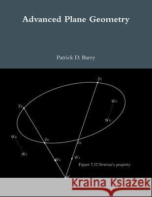 Advanced Plane Geometry Patrick D. Barry 9780244838225