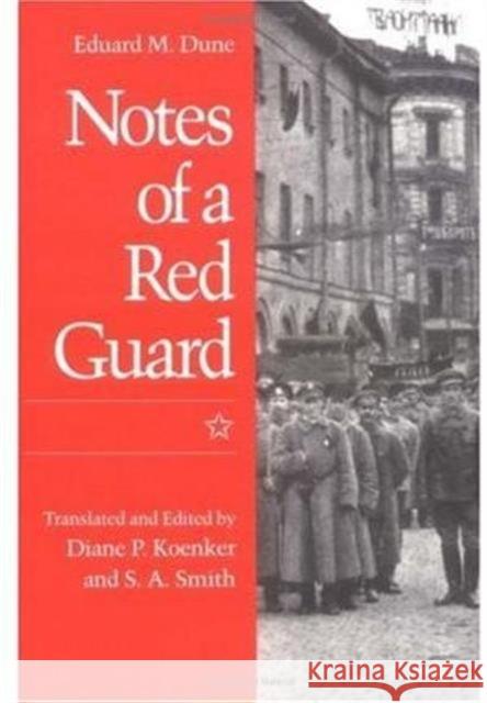 Notes of a Red Guard Dune, Eduard 9780252062773 University of Illinois Press