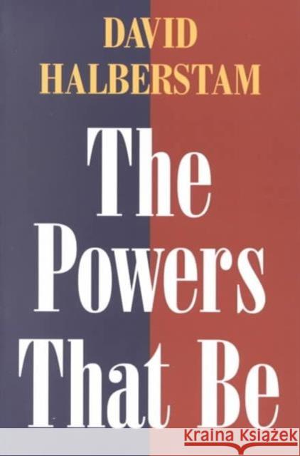 The Powers That Be David Halberstam 9780252069413 University of Illinois Press