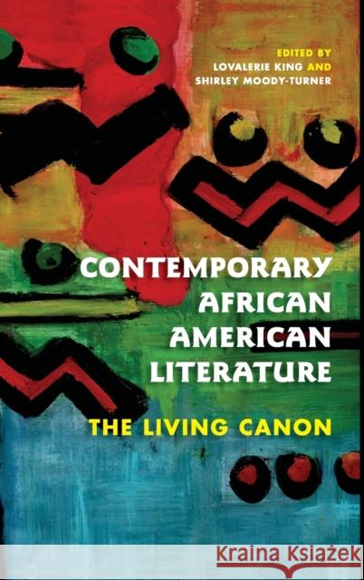 Contemporary African American Literature: The Living Canon King, Lovalerie 9780253006257
