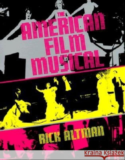 The American Film Musical Rick Altman 9780253205148 Indiana University Press