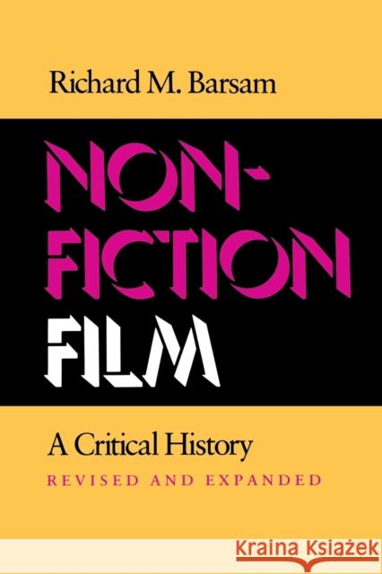 Nonfiction Film: A Critical History Revised and Expanded Barsam, Richard 9780253207067 Indiana University Press