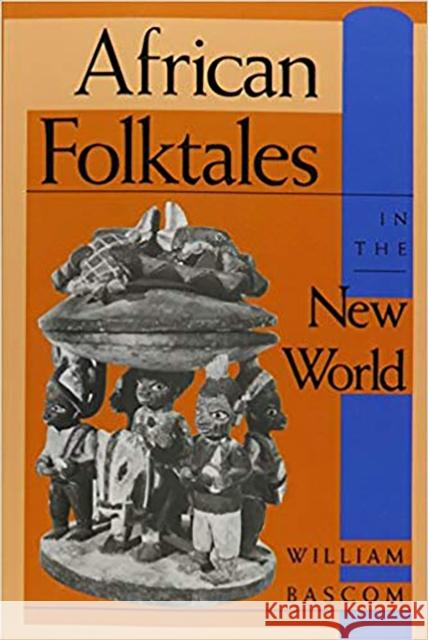 African Folktales Bascom, William W. 9780253207364 Indiana University Press