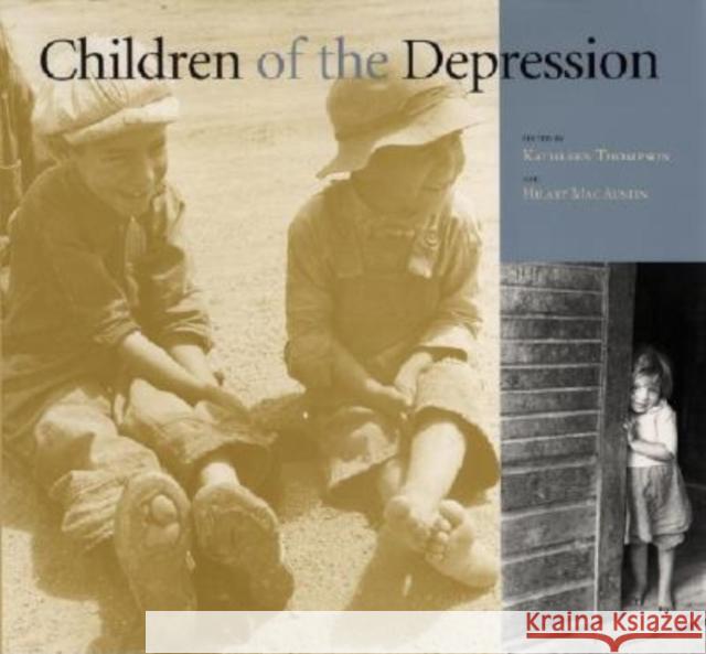 Children of the Depression Hilary Austin Kathleen Thompson Farm Security Administration 9780253340313 Indiana University Press