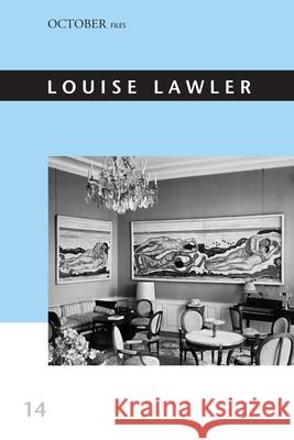 Louise Lawler Helen Molesworth 9780262518352 MIT Press Ltd