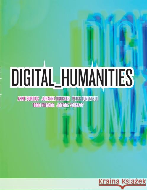 Digital_Humanities Burdick, Anne 9780262528863