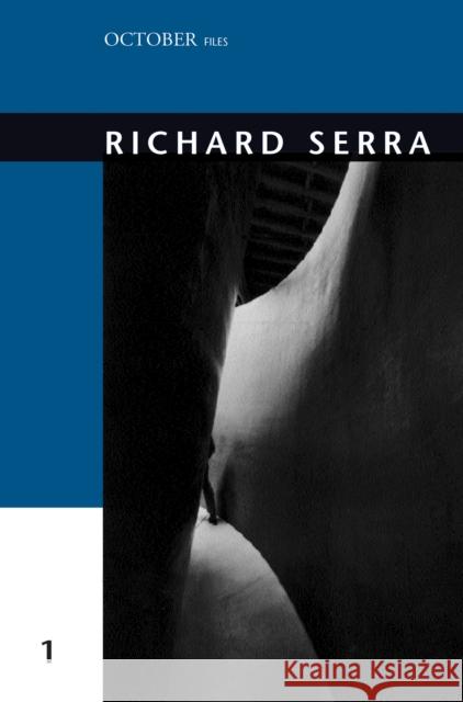 Richard Serra Hal Foster Gordon Hughes 9780262561303 MIT Press