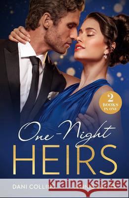 One-Night Heirs: Her Billion-Dollar Bump (Diamonds of the Rich and Famous) / Nine-Month Notice Jennie Lucas 9780263320138