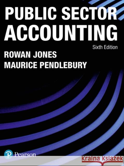Public Sector Accounting Rowan Jones 9780273720362 Pearson Education Limited