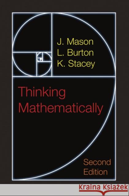 Thinking Mathematically J Mason 9780273728917 Pearson Education Limited